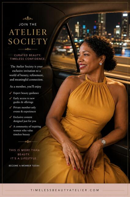 JOIN THE TIMELESS BEAUTY ATELIER SOCIETY